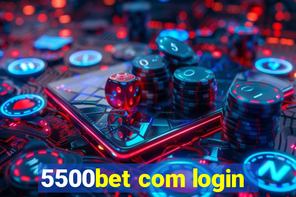 5500bet com login